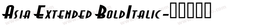 Asia Extended BoldItalic字体转换